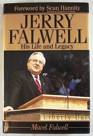 Seller image for Jerry Falwell: His Life and Legacy for sale by Baltimore's Best Books