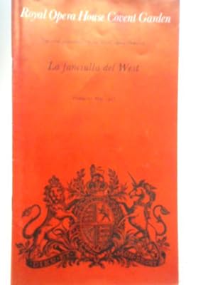 Image du vendeur pour Royal Opera House Covent Garden, la Fanciulla Del West (programme) mis en vente par World of Rare Books