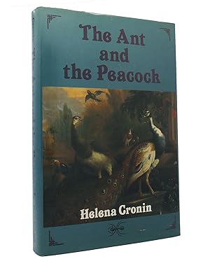 Seller image for THE ANT AND THE PEACOCK Altruism and Sexual Selection from Darwin to Today for sale by Rare Book Cellar
