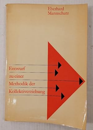 Seller image for Entwurf zu einer Methodik der Kollektiverziehung for sale by Buchhandlung Loken-Books