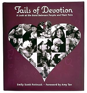 Seller image for Tails of Devotion: A Look at the Bond Between People and Their Pets for sale by Black Falcon Books