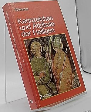 Bild des Verkufers fr Kennzeichen und Attribut der Heiligen zum Verkauf von Antiquariat Unterberger