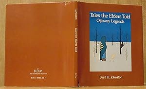 Tales the Elders Told : Ojibway Legends