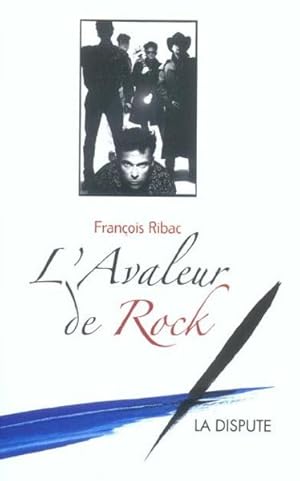 Seller image for L'avaleur de rock for sale by Chapitre.com : livres et presse ancienne