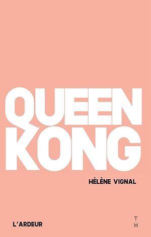 Image du vendeur pour Queen Kong mis en vente par Chapitre.com : livres et presse ancienne