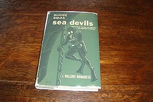 Sea Devils (first American ed.) Frogmen of the Italian Navy & their Suicide Squad of Human Torped...