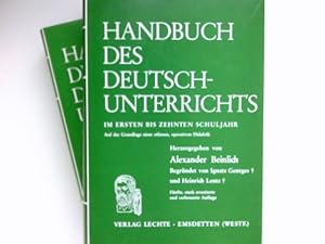 Handbuch des Deutschunterrichts im ersten bis zehnten Schuljahr; Bd. 1 + 2.