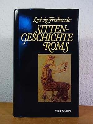 Imagen del vendedor de Sittengeschichte Roms a la venta por Antiquariat Weber