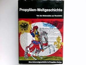 Von der Reformation zur Revolution : [Mitarb.: Heinrich Lutz u.a. Ktn., Zeichn. u. graph. Darst. ...