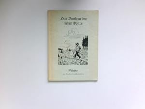 Das Barthaar des lieben Gottes : und andere Märchen. Signiert vom Autor.