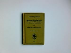 Geomorphologie : Die Formen der Landoberfläche. Sammlung Göschen ; 1098