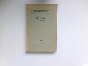 Lex Salica : 100 Titel-Text. Germanenrechte : Westgermanisches Recht ; [Bd. 3]