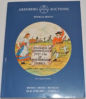Arenberg Auctions: Books & Prints. Brussels, 26 & 27.03.2021; Auction #14