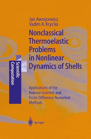 Nonclassical thermoelastic problems in nonlinear dynamics of shells : applications of the Bubnov-...