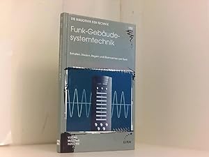 Image du vendeur pour Funk-Gebudesystemtechnik: Schalten, Steuern, Regeln und berwachen per Funk mis en vente par Book Broker