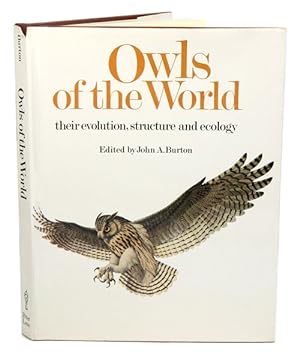 Bild des Verkufers fr Owls of the world: their evolution, structure and ecology. zum Verkauf von Andrew Isles Natural History Books