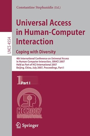 Universal Acess in Human Computer Interaction. Coping with Diversity: Coping with Diversity, 4th ...