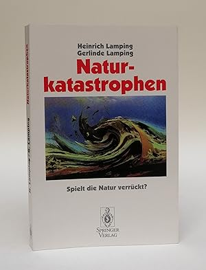 Seller image for Naturkatastrophen. Spielt die Natur verrckt? for sale by Der Buchfreund