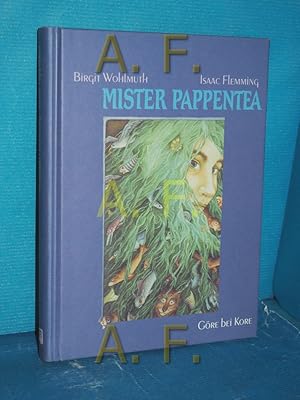 Seller image for Mister Pappentea. Isaac Flemming / Gre bei Kore for sale by Antiquarische Fundgrube e.U.