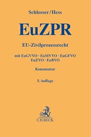 Immagine del venditore per EU-Zivilprozessrecht : EuGVVO, EuMVVO, EuGFVO, EuZVO, EuBVO venduto da AHA-BUCH GmbH