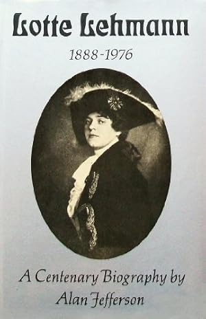 Imagen del vendedor de Lotte Lehmann 1888-1976 a la venta por WeBuyBooks