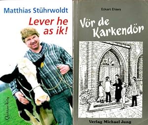 2 Plattdeutsche Bücher: Lever he as ik / Vör de Karkendör