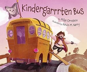 Immagine del venditore per Kindergarrrten Bus by Ornstein, Mike [Hardcover ] venduto da booksXpress
