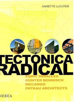 Immagine del venditore per Tect�nica radical . venduto da Librer�a Astarloa
