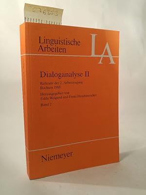 Imagen del vendedor de Dialoganalyse II: Referate der 2. Arbeitstagung, Bochum 1988, Bd. 2 (Linguistische Arbeiten, Band 230) a la venta por ANTIQUARIAT Franke BRUDDENBOOKS