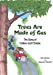 Seller image for Trees Are Made Of Gas: The Story of Carbon and Climate [Soft Cover ] for sale by booksXpress