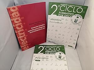 Imagen del vendedor de 3 libros de Segundo ciclo de formacin por Oficio: Contenido formativo especfico para trabajos de ELECTRICIDAD AT y BT / Albailera parte especfica / Parte comn a la venta por Libros Angulo