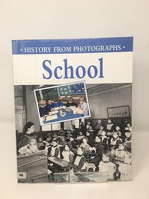 Seller image for History from photographs: School for sale by Cambridge Recycled Books