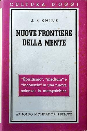Bild des Verkufers fr Nuove frontiere della mente., zum Verkauf von Libreria Antiquaria Prandi