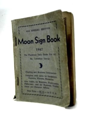 Seller image for Moon Sign Book 1947 for sale by World of Rare Books