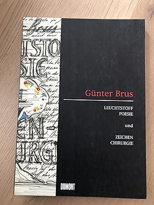 Günter Brus : Leuchtstoffpoesie und Zeichenchirurgie (German)