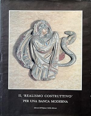 Bild des Verkufers fr Il "Realismo costruttivo" per una banca moderna., zum Verkauf von Libreria Antiquaria Prandi