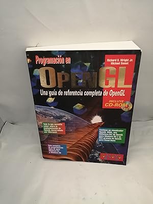 Seller image for Programacin en Open GL. Una gua de referencia completa de OpenGL (Incluye CD-ROM) for sale by Libros Angulo