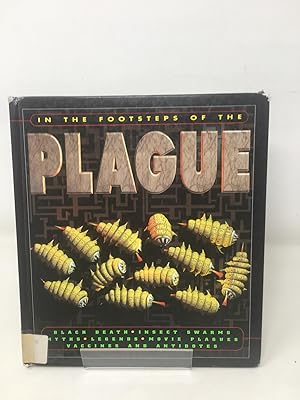 In the Footsteps of:Plague