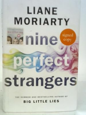 Seller image for Nine Perfect Strangers: The Number One Sunday Times Bestseller from the Author of Big Little Lies for sale by World of Rare Books