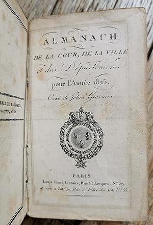 ALMANACH de la COUR, de la VILLE et des DÉPARTEMENS - Année 1825