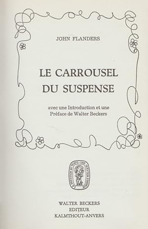 Imagen del vendedor de LE CARROUSEL DU SUSPENSE a la venta por Librairie l'Aspidistra