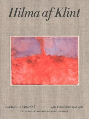 Seller image for Hilma Af Klint : Late Watercolours 1922-1941: Catalogue Raisonn for sale by GreatBookPrices