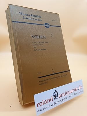 Imagen del vendedor de Syrien : eine geographische Landeskunde ; mit 36 Tabellen. a la venta por Roland Antiquariat UG haftungsbeschrnkt