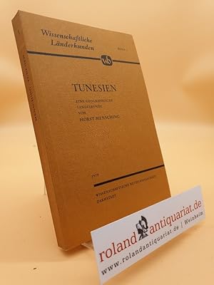 Imagen del vendedor de Tunesien. Eine geographische Landeskunde a la venta por Roland Antiquariat UG haftungsbeschrnkt