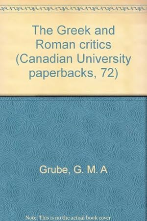 Bild des Verkufers fr The Greek and Roman critics (Canadian University paperbacks, 72) zum Verkauf von Redux Books
