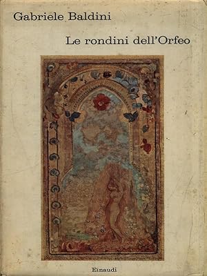 Bild des Verkufers fr Le rondini dell'Orfeo zum Verkauf von Librodifaccia