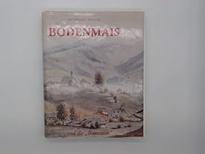 Bodenmais . und die "Bomoesser" : Alltagsleben in einer königlich-bayerischen Landgemeinde, 1806 ...