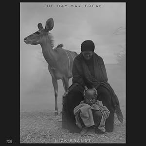 Bild des Verkufers fr Nick Brandt : The Day May Break zum Verkauf von GreatBookPrices