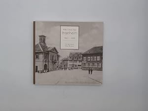 Alte Fotos von Ingelheim : 1865 - 1939 ; die Sammlung Peter Weiland. mit Texten von Angelika Schu...