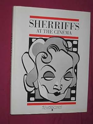 Sherriffs at the Cinema. A Collection of Caricatures from the World of Film